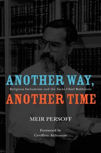 Cover for Meir Persoff · Another Way, Another Time: Religious Inclusivism and the Sacks Chief Rabbinate - Judaism and Jewish Life (Hardcover Book) (2010)