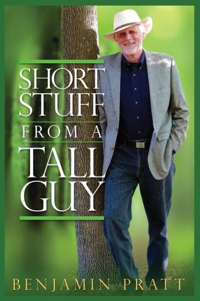 Cover for Benjamin Pratt · Short Stuff from a Tall Guy (Paperback Book) (2015)