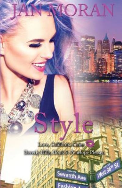 Cover for Jan Moran · Style (A Love, California Series Novel, Book 5) (Paperback Book) (2018)