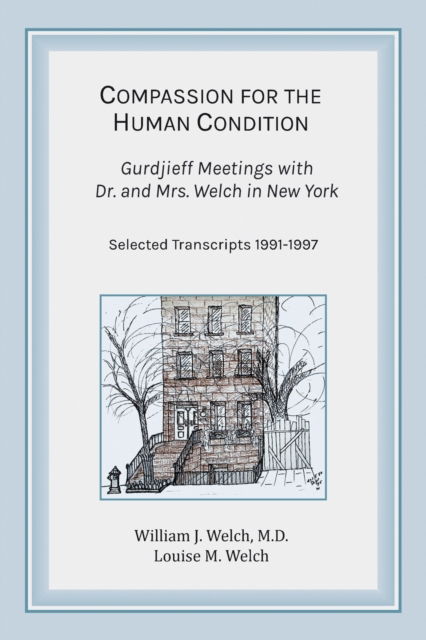 Cover for William J. Welch M.D. · Compassion for the Human Condition (Paperback Book) (2018)