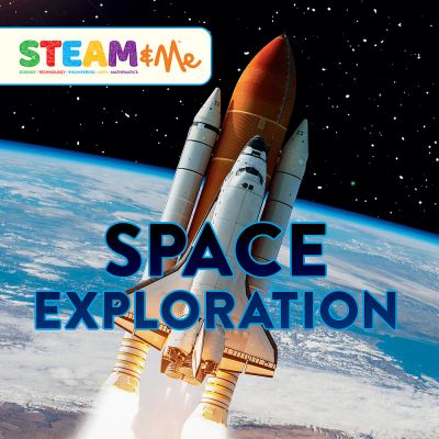 Cover for L. J. Tracosas · Space Exploration - STEAM &amp; Me (Hardcover Book) (2021)