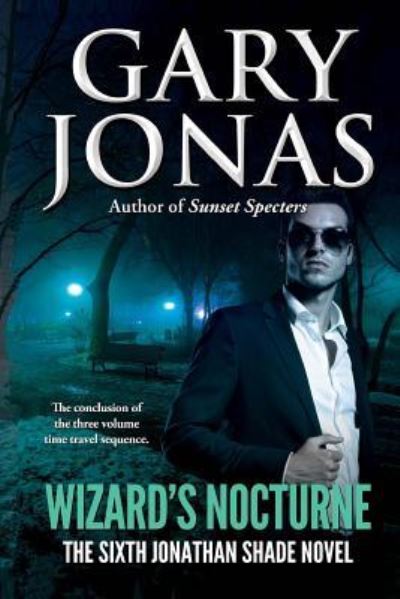 Cover for Gary Jonas · Wizard's Nocturne (Paperback Book) (2017)