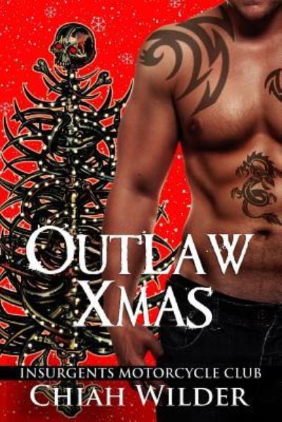 Cover for Chiah Wilder · Outlaw Xmas (Paperback Book) (2017)