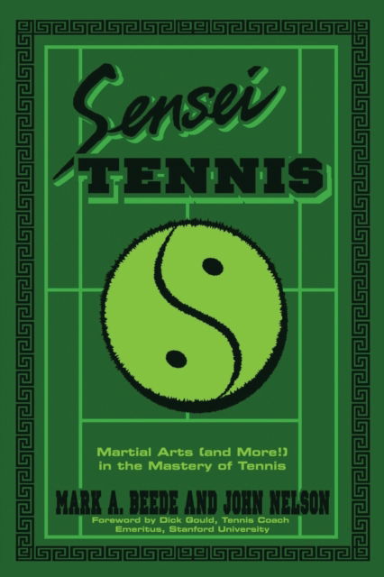 Cover for Beede&amp;nelson · Sensei Tennis (Paperback Book) (2018)