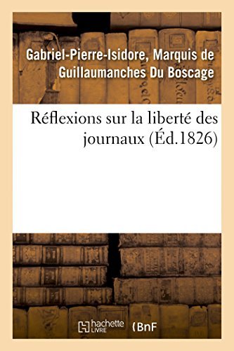 Cover for Du Boscage-g-p-i · Réflexions Sur La Liberté Des Journaux (Pocketbok) [French edition] (2014)