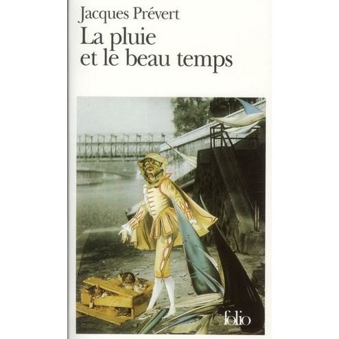Cover for Jacques Prevert · La pluie et le beau temps (Paperback Book) [French edition] (1973)