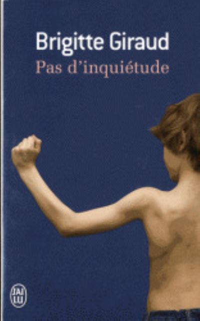 Cover for Brigitte Giraud · Pas d'inquietude (Paperback Book) (2013)