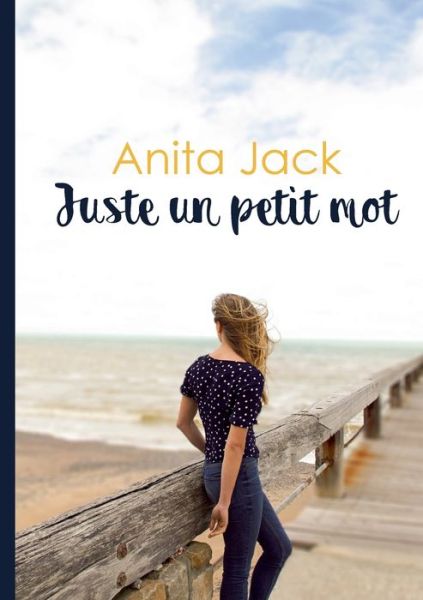 Cover for Anita Jack · Juste un petit mot (Paperback Bog) (2018)