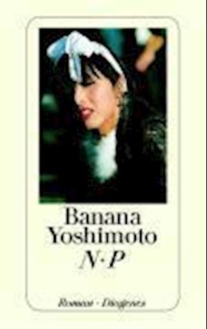 Cover for Annelie Ortmanns-suzuki Banana Yoshimoto · Detebe.22790 Yoshimoto.n. P. (Book)