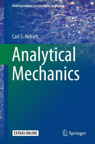 Cover for Carl S. Helrich · Analytical Mechanics - Undergraduate Lecture Notes in Physics (Paperback Book) [1st ed. 2017 edition] (2016)