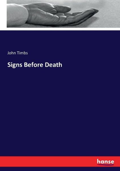 Cover for Timbs · Signs Before Death (Book) (2017)