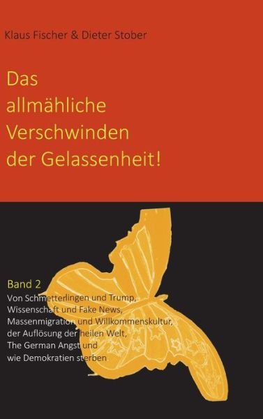 Cover for Dr Dieter Stober · Das allmahliche Verschwinden der Gelassenheit! (Hardcover Book) (2021)