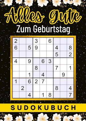 Cover for Isamrätsel Verlag · Geburtstag Geschenk | Alles Gute zum Geburtstag - Sudoku (Book) (2023)