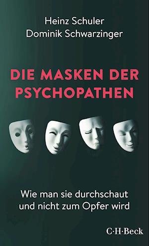 Cover for Heinz Schuler · Die Masken der Psychopathen (Book) (2022)