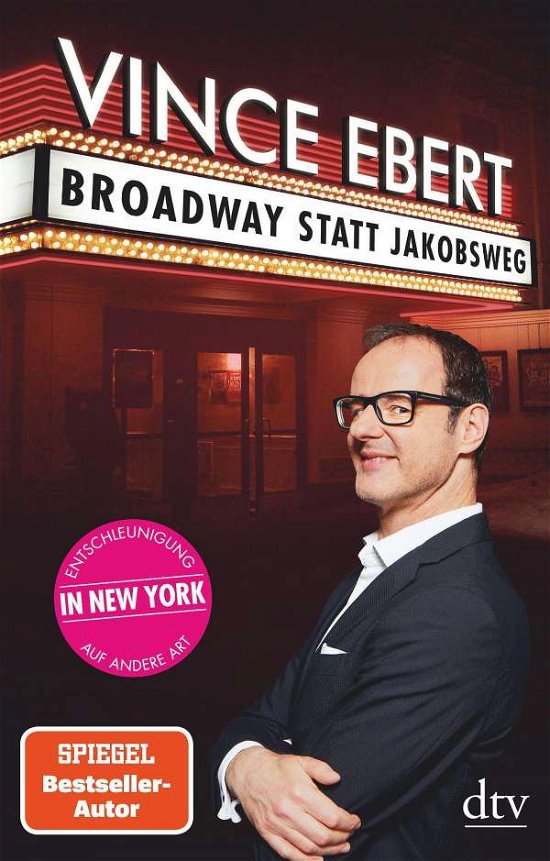 Cover for Ebert · Broadway statt Jakobsweg (Buch)