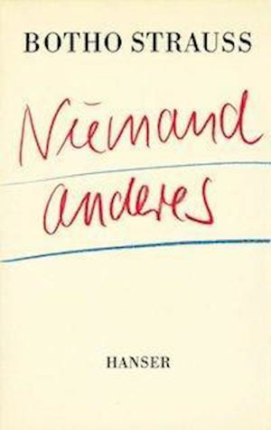 Cover for Botho Strauß · Niemand anderes (Hardcover Book) (1987)