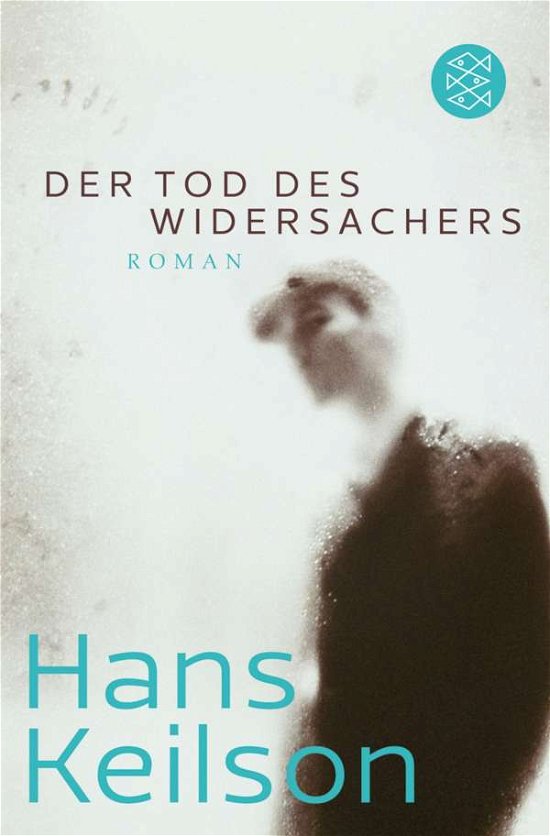 Cover for Hans Keilson · Fischer TB.19190 Keilson.Tod d.Widers. (Book)