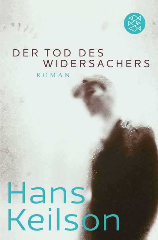 Fischer TB.19190 Keilson.Tod d.Widers. - Hans Keilson - Książki - - 9783596191901 -