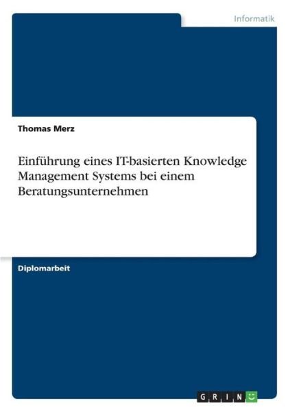 Cover for Merz · Einführung eines IT-basierten Know (Bok) [German edition] (2013)