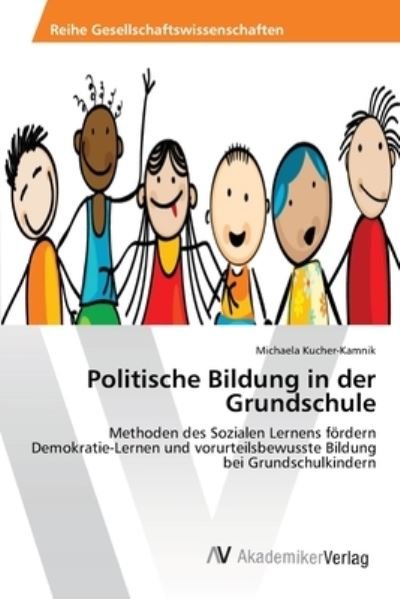 Cover for Kucher-Kamnik · Politische Bildung in der (Bog) (2013)