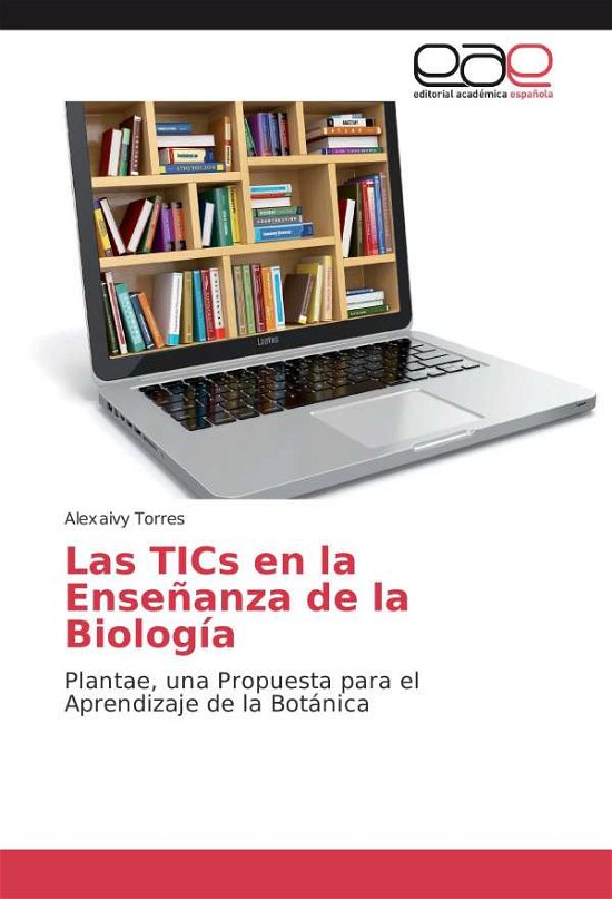 Cover for Torres · Las TICs en la Enseñanza de la B (Buch)