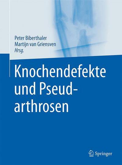 Cover for Knochendefekte und Pseudarthrosen (Hardcover Book) (2017)