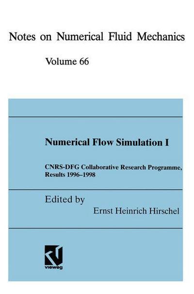 Cover for Christian Breitsamter · Numerical Flow Simulation I: CNRS-DFG Collaborative Research Programme, Results 1996-1998 - Notes on Numerical Fluid Mechanics and Multidisciplinary Design (Paperback Bog) [Softcover reprint of the original 1st ed. 1998 edition] (2012)