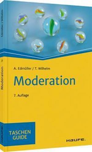 Moderation - Andreas Edmüller - Livros - Haufe Lexware GmbH - 9783648153901 - 19 de maio de 2021