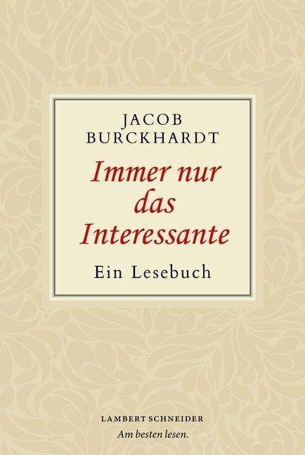 Cover for Burckhardt · Immer nur das Interessante (Book)