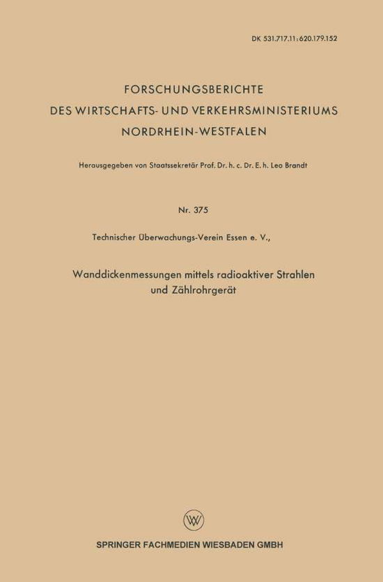 Cover for Leo Brandt · Wanddickenmessungen Mittels Radioaktiver Strahlen Und Zahlrohrgerat - Forschungsberichte Des Wirtschafts- Und Verkehrsministeriums (Paperback Book) [1958 edition] (1958)