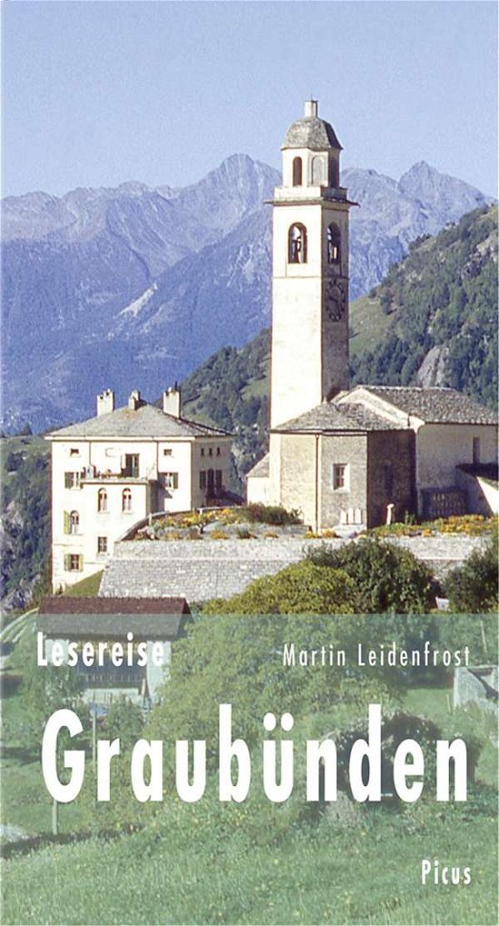 Cover for Leidenfrost · Lesereise Graubünden (Bok)