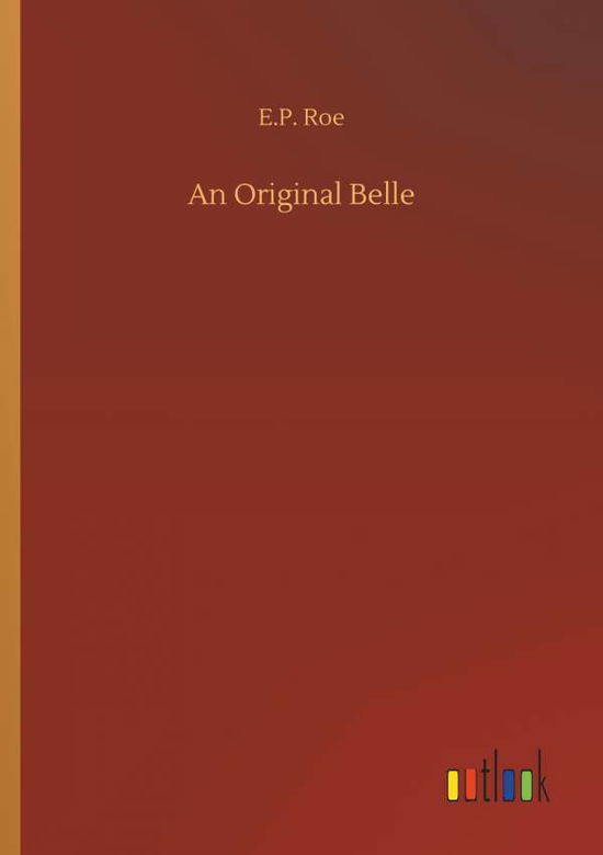 Cover for Roe · An Original Belle (Bok) (2018)