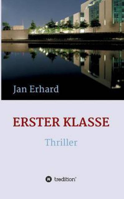 Cover for Erhard · Erster Klasse (Book) (2016)
