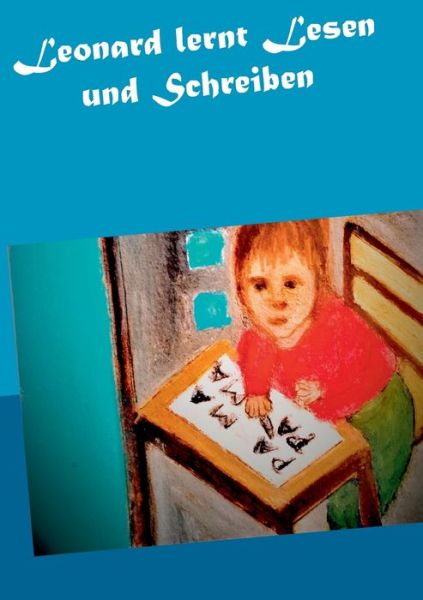 Cover for Gisela Paprotny · Leonard lernt Lesen und Schreiben (Paperback Book) (2020)