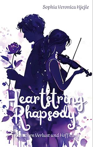 Cover for Sophia Veronica Hjejle · Heartstring Rhapsody (Book) (2024)