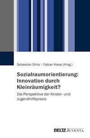 Cover for Sozialraumorientierung · Innovation durc (Book)