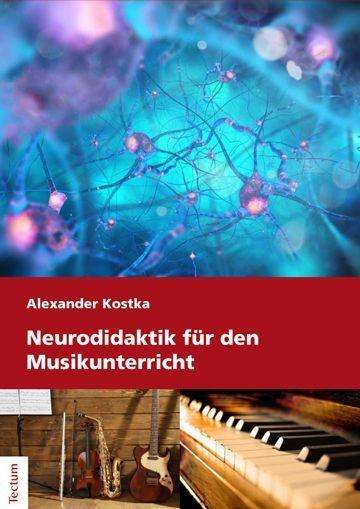 Cover for Kostka · Neurodidaktik für den Musikunter (Book) (2017)