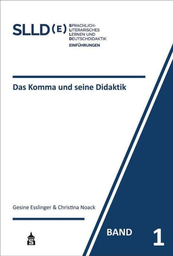 Cover for Esslinger · Das Komma und seine Didaktik (Bok)