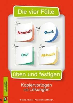 Cover for Kistner · Die vier Fälle - Nominativ,Gen. (Bok)