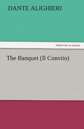 Cover for Dante Alighieri · The Banquet (Il Convito) (Tredition Classics) (Pocketbok) (2011)