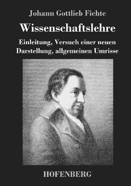 Cover for Johann Gottlieb Fichte · Wissenschaftslehre (Gebundenes Buch) (2014)