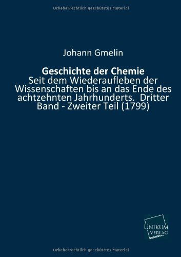 Cover for Johann Gmelin · Geschichte Der Chemie (Paperback Book) [German edition] (2013)