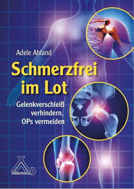 Cover for Ahland · Schmerzfrei im Lot (Book)