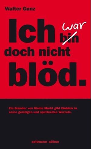 Cover for Gunz · Ich war doch nicht blöd. (Book)