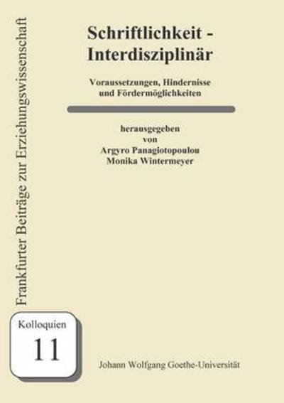 Cover for Argyro Panagiotopoulou · Schriftlichkeit - Interdisziplin R (Paperback Book) (2007)