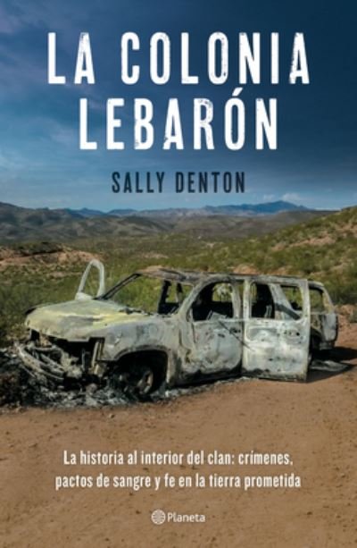 Cover for Sally Denton · Colonia Lebarón / the Colony (Bok) (2022)
