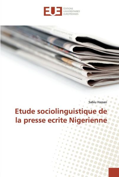 Etude sociolinguistique de la pr - Hassan - Livres -  - 9786138424901 - 22 août 2018