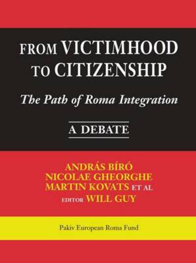 Cover for From Victimhood to Citizenship: The Path of Roma Integration (Taschenbuch) (2013)