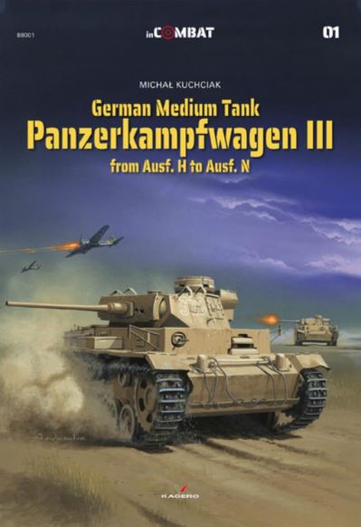 Cover for Michal Kuchciak · German Medium Tank: Panzerkampfwagen III from Ausf. H to Ausf. N - In Combat (Paperback Book) (2020)