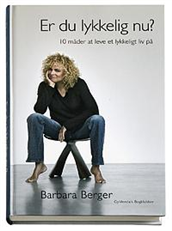 Cover for Barbara Berger · Er du lykkelig nu? (Indbundet Bog) [1. udgave] (2007)